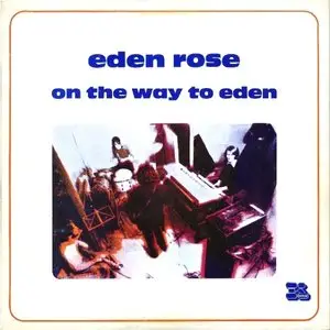 Eden Rose - On The Way to Eden (1970) [Reissue  2003]