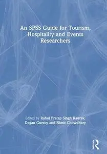 An SPSS Guide for Tourism, Hospitality and Events Researchers