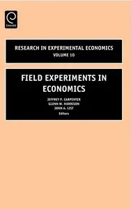 Harrison G.W., Carpenter J.P., List J.A., "Field Experiments in Economics"