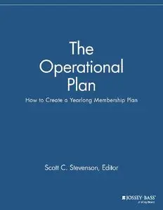 The Operational Plan: How to Create a Yearlong Membership Plan (repost)