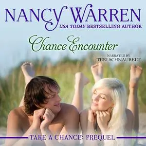 «Chance Encounter» by Nancy Warren