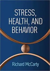 Stress, Health, and Behavior