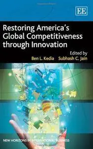 Restoring America's Global Competitiveness Through Innovation (Repost)