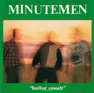 Minutemen - Ballot Result (1987)