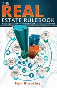 «The Real Estate Rule Book» by Pam Brantley