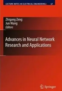 Advances in Neural Network Research and Applications