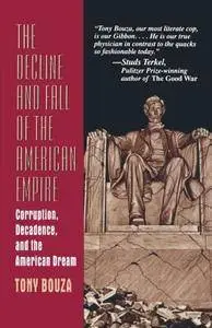 The Decline And Fall Of The American Empire