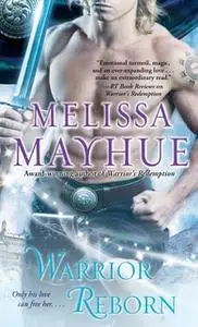 «Warrior Reborn» by Melissa Mayhue