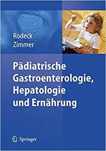 Pädiatrische Gastroenterologie, Hepatologie und Ernährung