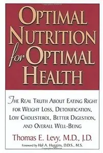 Optimal Nutrition for Optimal Health [Repost]
