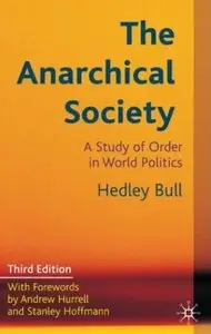 The Anarchical Society: A Study of Order in World Politics (3rd edition)