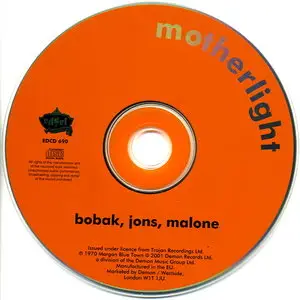 Bobak, Jons, Malone - Motherlight (1970) [Reissue 2001] Re-up