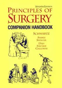 Principles of Surgery Companion Handbook (7th Edition) (Repost)