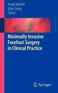 Minimally Invasive Forefoot Surgery in Clinical Practice (Repost)