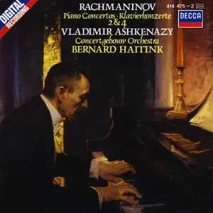 Vladimir Ashkenazy, Bernard Haitink, Concertgebouw Orchestra - Rachmaninov: Piano Concertos 2 & 4 (1986)