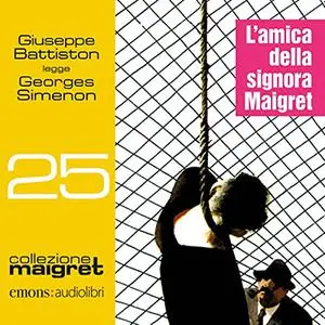 «L'amica della signora Maigret» by Georges Simenon