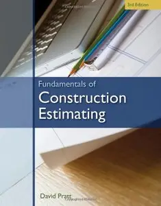 Fundamentals of Construction Estimating, 3rd edition (repost)