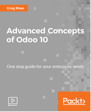 Advanced Concepts of Odoo 10