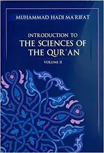 Introduction to the Science of the Quran volume 2