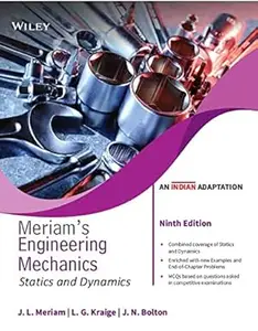 Engineering Mechanics Statics and Dynamics, 9ed, An Indian Adaptation