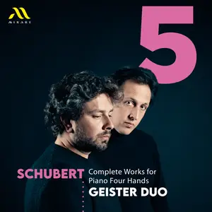 Geister Duo - Schubert Complete Works for Piano Four Hands - Vol. 5 (2025) [Official Digital Download 24/96]