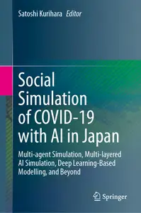 Social Simulation of COVID-19 with AI in Japan