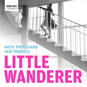 Nick Pritchard & Ian Tindale - Little Wanderer (2025)