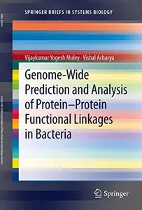 Genome-Wide Prediction and Analysis of Protein-Protein Functional Linkages in Bacteria