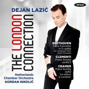 Dejan Lazic, Gordon Nikolic - The London Connection: Beethoven. Clementi. Cramer (2018) [Hi-Res 24/96]