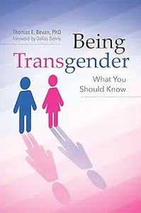 Being Transgender: What You Should Know