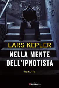 Nella mente dell'ipnotista - Lars Kepler