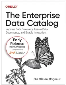 The Enterprise Data Catalog (Fourth Early Release)