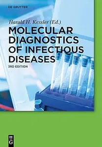 Molecular Diagnostics of Infectious Diseases Ed 3