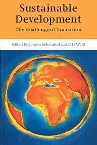 Sustainable Development: The Challenge of Transition