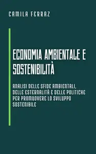 Economia Ambientale e Sostenibilità - Camila Ferraz