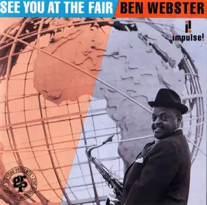 Ben Webster - See You At The Fair (1964) [Reissue 1993]