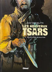 Les nouveaux tsars - Tome 4 - Révolution, révolution