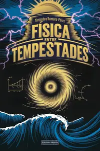 Física Entre Tempestades (Spanish Edition)