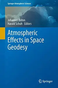 Atmospheric Effects in Space Geodesy