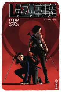 Lazarus - Tome 8 - Fracture