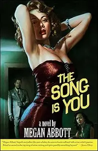 The Song Is You: A Novel