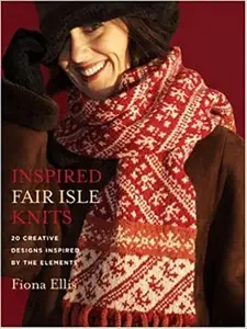 Inspired Fair Isle Knits: 20 Creative Designs Inspired by the Elements (repost)