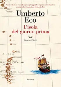 Umberto Eco - L'isola del giorno prima