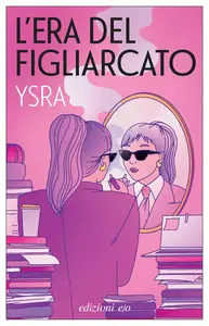 Ysra - L'era del figliarcato