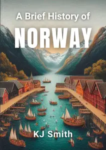 A Brief History of Norway