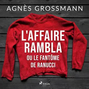 Agnès Grossmann, "L'affaire Rambla ou Le fantôme de Ranucci"