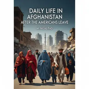 Daily Life in Afghanistan After the Americans Leave