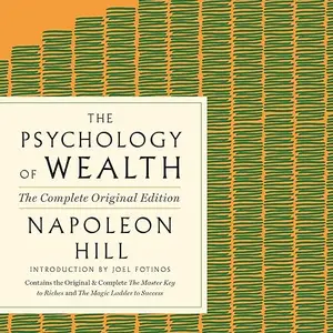 The Psychology of Wealth: The Practical Guide to Prosperity and Success (GPS Guides to Life) [Audiobook]