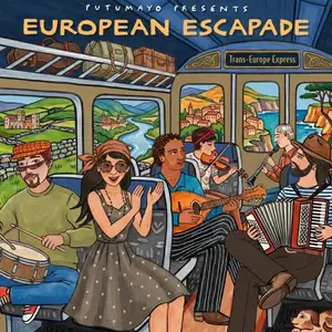 VA - Putumayo Presents: European Escapade (2026)