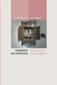 Hospitality and Authoring : An Essay for the English Profession